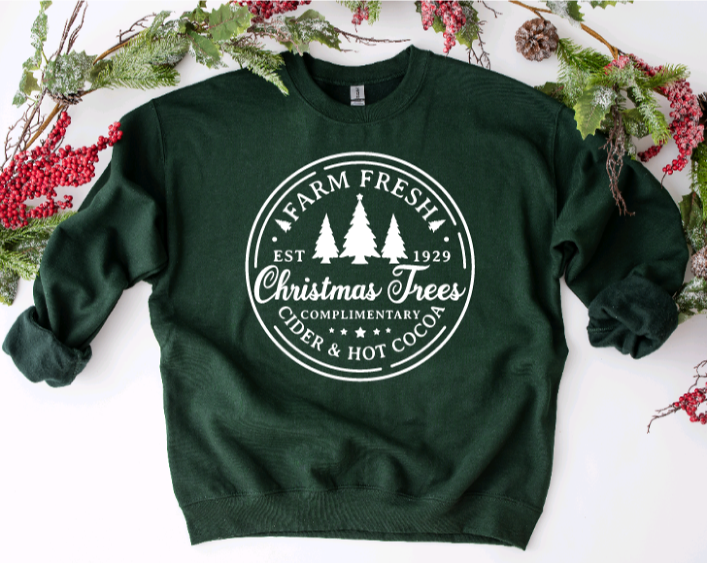 Farm Fresh Christmas Trees Sweatshirt